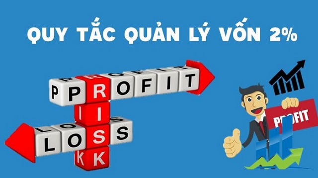 Quy tắc 2% quản lý vốn trong Forex đảm bảo sự an toàn cho các nhà đầu tư