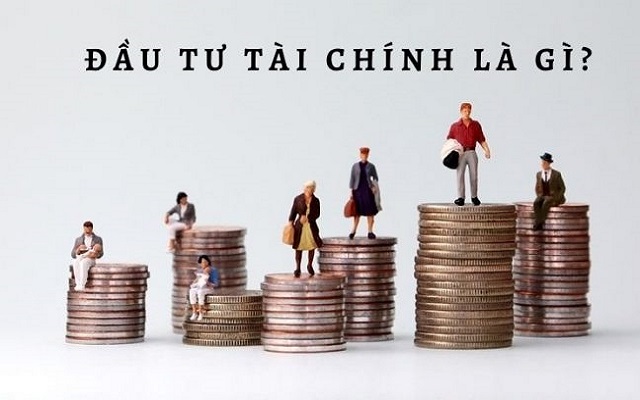 Đầu tư tài chính là gì?