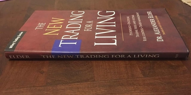 Sách phương pháp mới giao dịch mới để kiểm sống của Alexander Elder mang đến công thức trở thành trader thành công